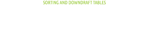 SORTING AND DOWNDRAFT TABLES