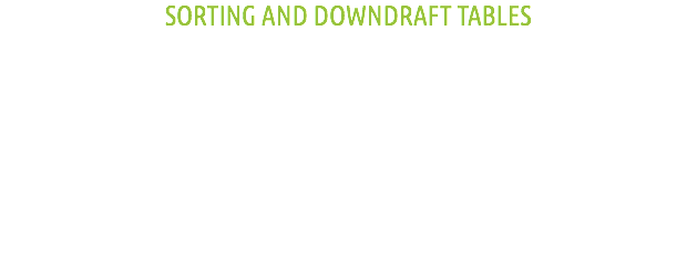 SORTING AND DOWNDRAFT TABLES